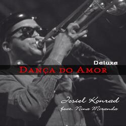 Dança do Amor (Deluxe) [feat. Nina Miranda]