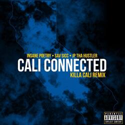 Cali Connected (Killa Cali Remix)