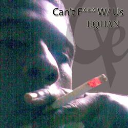 Can't F*** w/ Us (feat. Lil Rich)