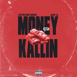 Money Kallin' (feat. Kap G)