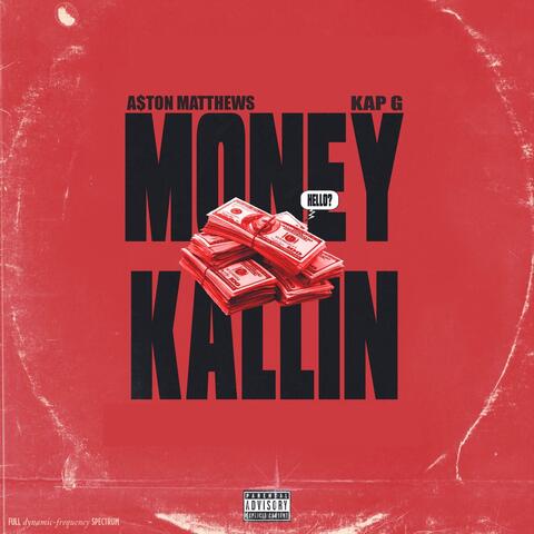 Money Kallin' (feat. Kap G)