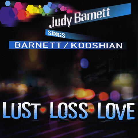 Lust Loss Love