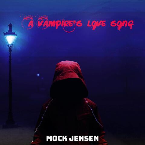 A Vampire's Love Song