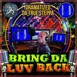 Bring da Luv Back