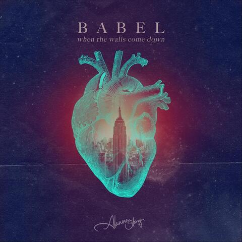 Babel (When the Walls Come Down)
