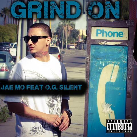Grind On (feat. O.G. Silent)