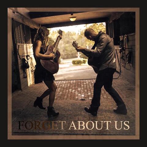 Forget About Us