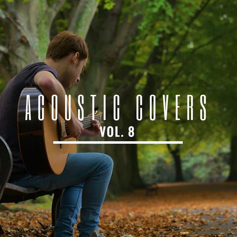 Acoustic Covers, Vol. 8