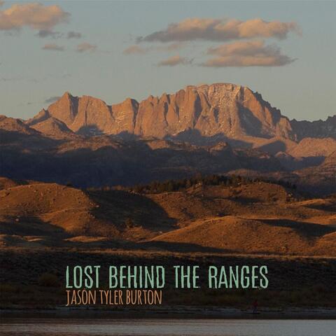 Lost Behind the Ranges