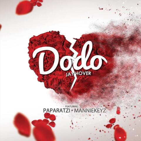 Dodo (feat. Paparatzi & Manniekeyz)