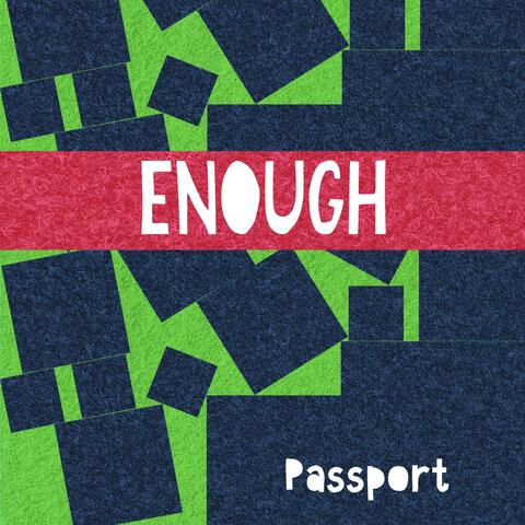 Enough