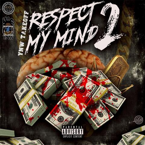 Respect My Mind 2