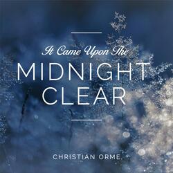 It Came Upon the Midnight Clear