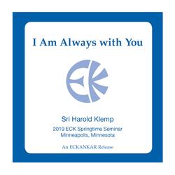 I Am Always with You
