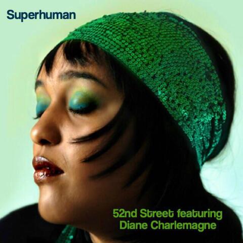 Superhuman (feat. Diane Charlemagne)