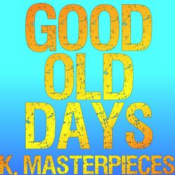 Good Old Days (Originally Performed by Macklemore & Kesha) [Karaoke Instrumental]