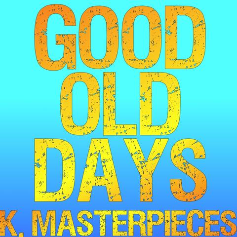 Good Old Days (Originally Performed by Macklemore & Kesha) [Karaoke Instrumental]
