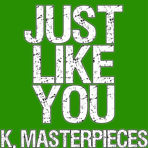 Just Like You (Originally Performed by Louis Tomlinson) [Karaoke Instrumental]