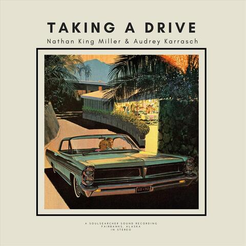 Taking a Drive (feat. Audrey Karrasch)