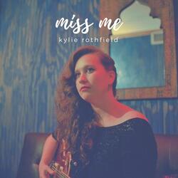 Miss Me