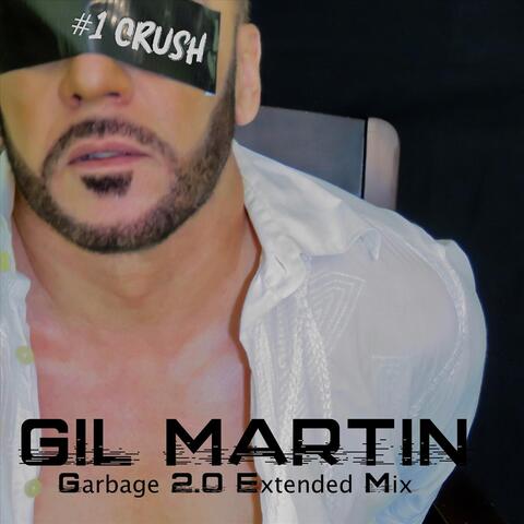 #1 Crush (Garbage 2.0 Extended Mix)