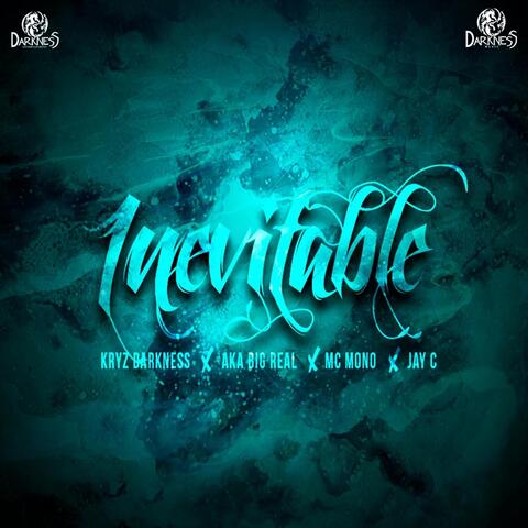 Inevitable (feat. Aka Big Real, MC Mono & Jay-C)