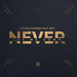Never Let Me Down (feat. Izzy)