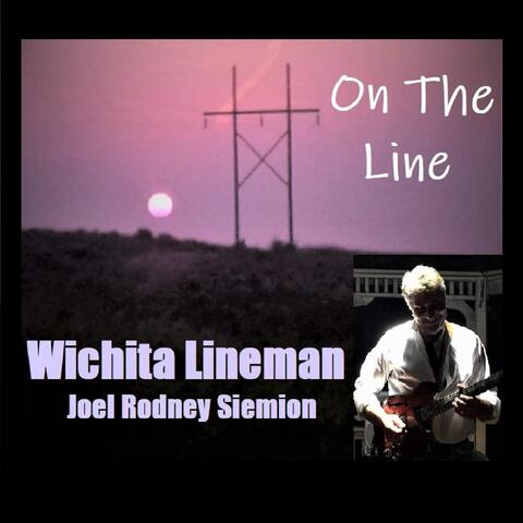 On the Line / Wichita Lineman