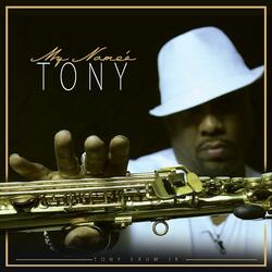 My Name's Tony