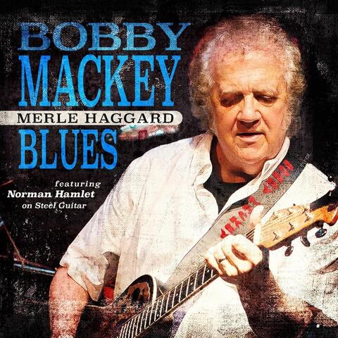 Merle Haggard Blues (feat. Norman Hamlet)