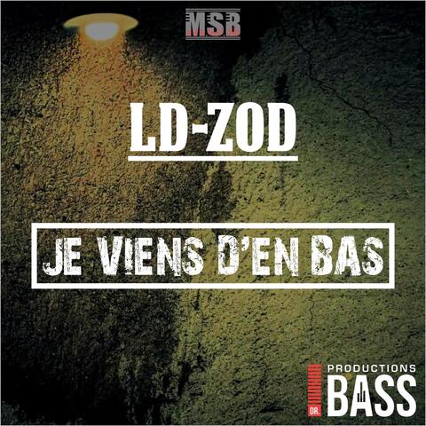 Je viens d'en bas