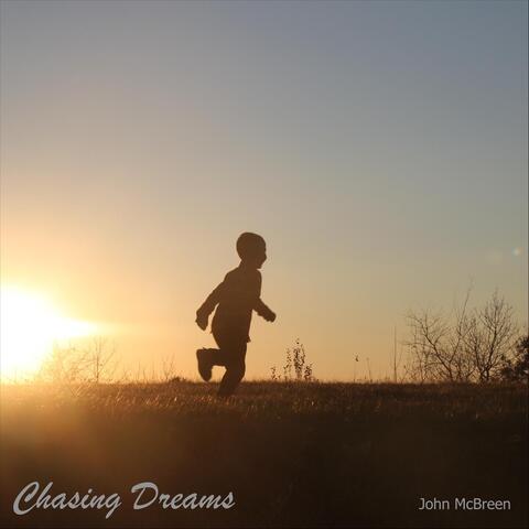 Chasing Dreams