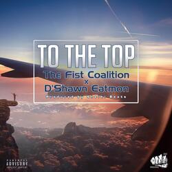To the Top (feat. D'shawn Eatmon)