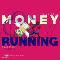 Money Running (feat. Tommy G)