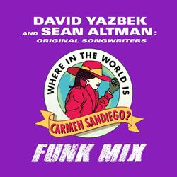 Where in the World Is Carmen Sandiego? (Funk Mix)