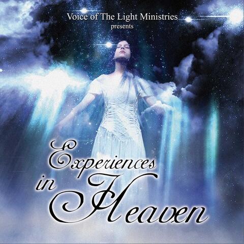 Experiences in Heaven
