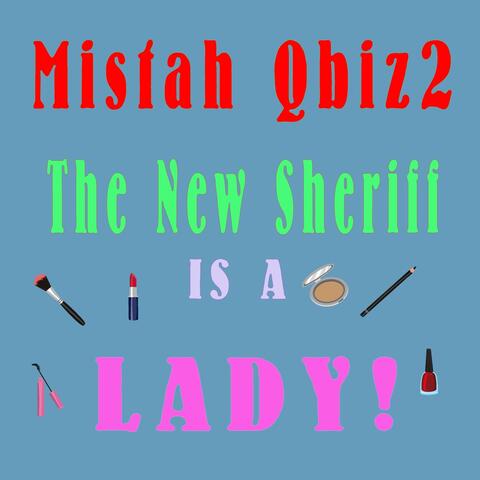 The New Sheriff Is a Lady