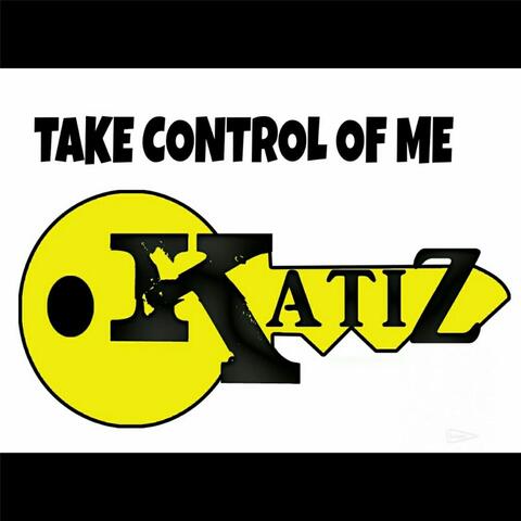 Take Control of Me