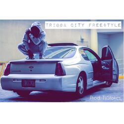 Trigga City Free$tyle