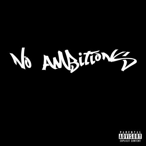 No Ambitions EP