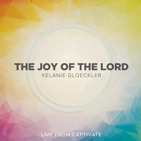 The Joy of the Lord (Live)