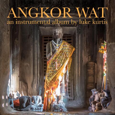 Angkor Wat: An Instrumental Album