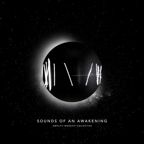 Sounds of an Awakening