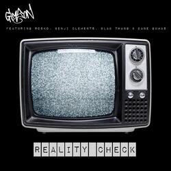 Reality Check (feat. Rosko, Benji Clements, Blak Twang & Dane Gumas)