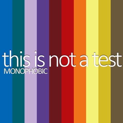 This Is Not a Test