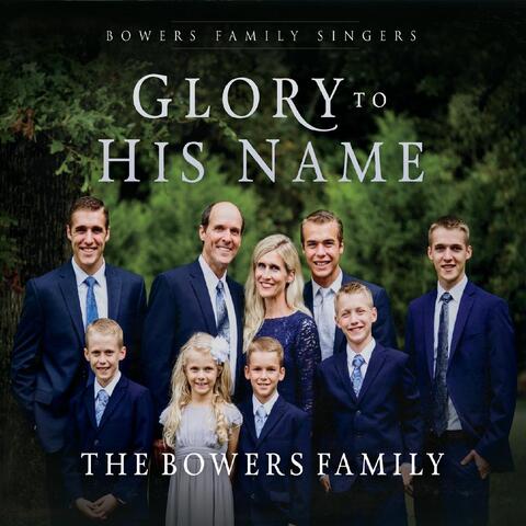 Glory to His Name