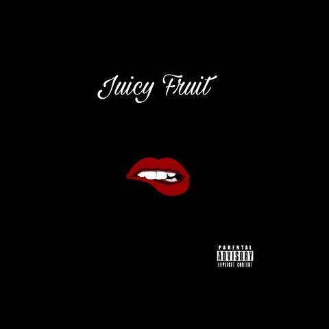 Juicy Fruit (feat. Tommyford & Jayprodag)