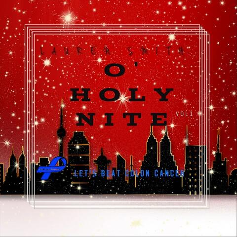 O' Holy Nite, Vol. 1