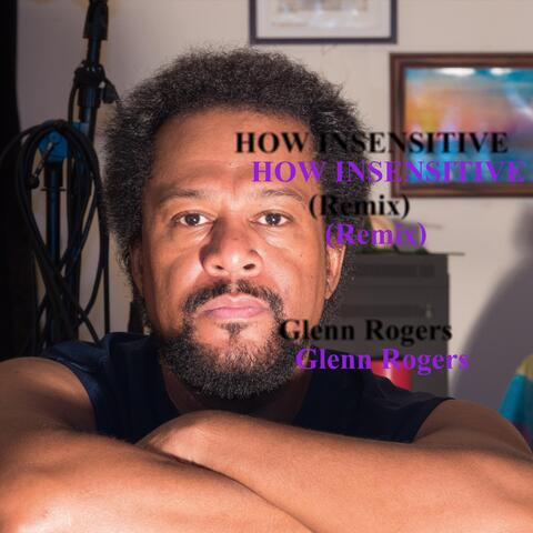 How Insensitive (Remix)