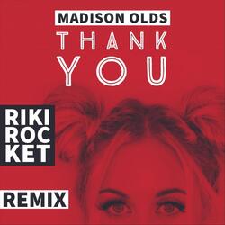 Thank You (Riki Rocket Remix)